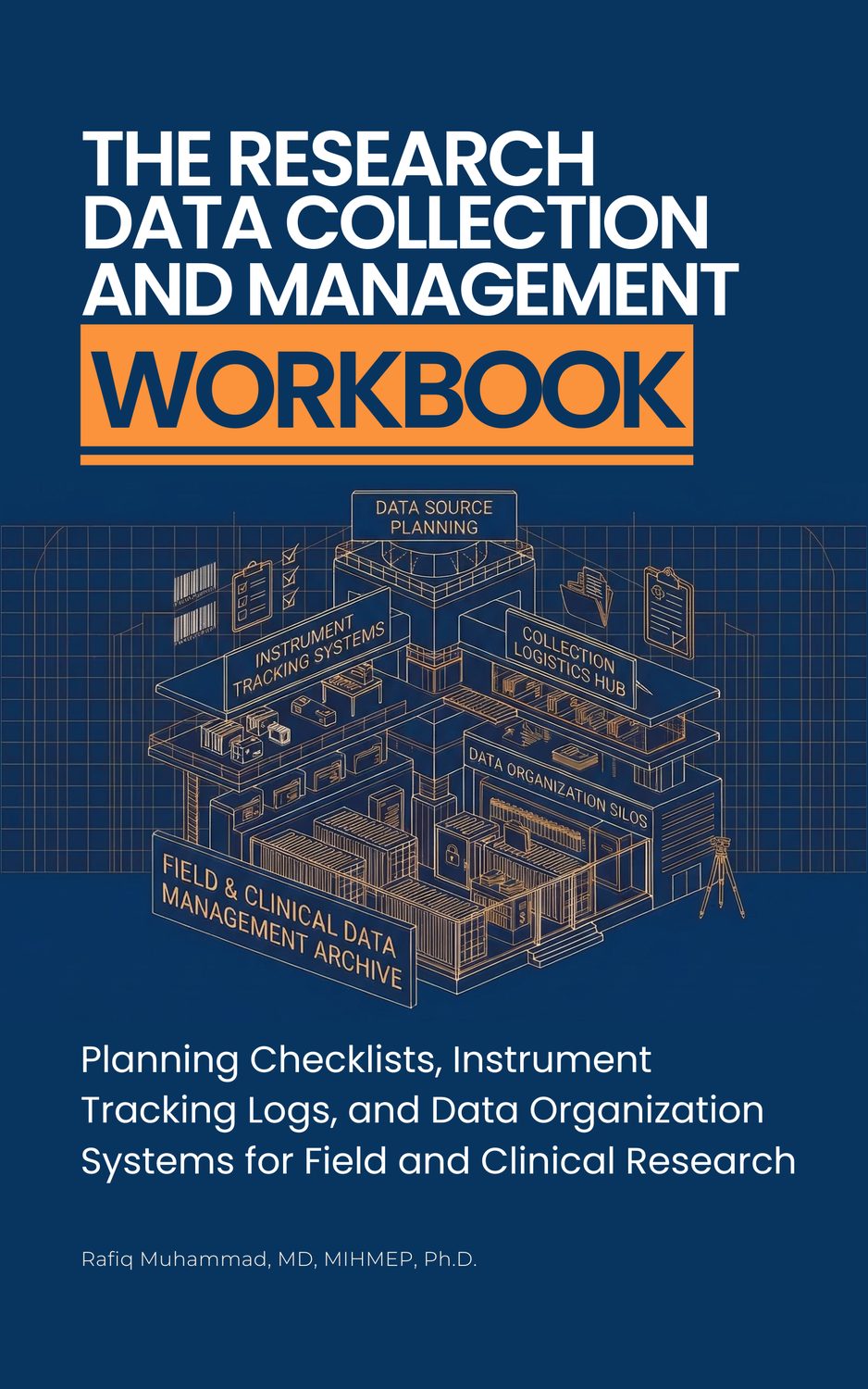 The Research Data Collection and Management Workbook — book cover