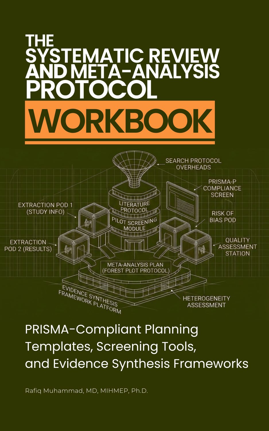 The Systematic Review and Meta-Analysis Protocol Workbook — book cover